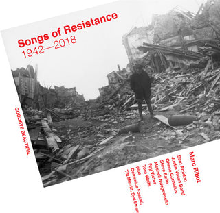 the album cover for Marc Ribot - Songs Of Resistance 1942-2018