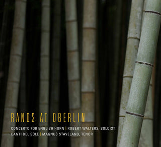 the album cover for Rands / Walters / Weiss - Rands at Oberlin