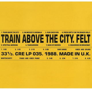 the album cover for Felt - Train Above The City (Gate) [Deluxe] [Remastered] (Uk)