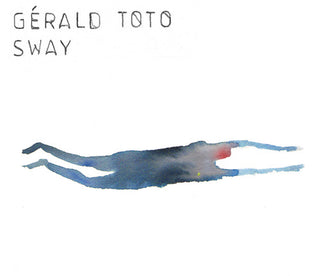 the album cover for Gerald Toto - Sway [Digipak]