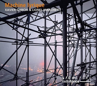 the album cover for Garcia / Marchetti - Machine Lyrique