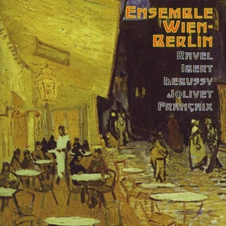 the album cover for Ensemble Wien-Berlin - Ravel Ibert Debussy Jolivet