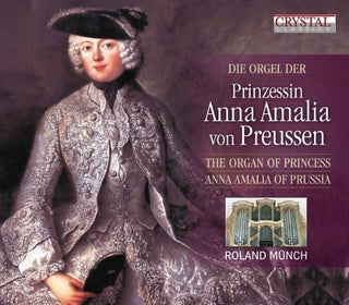 the album cover for Roland Munch - Die Orgel Der Prinzessin Anna