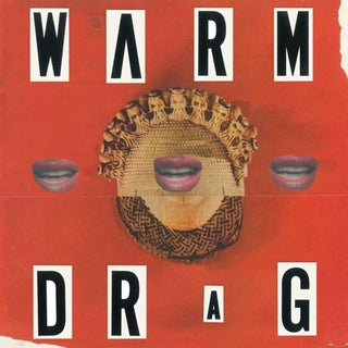 the album cover for Warm Drag - Warm Drag