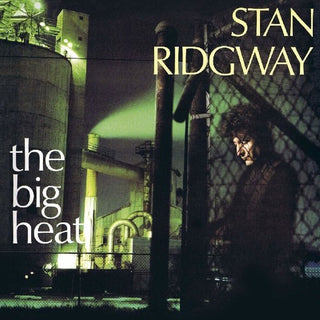 the album cover for Stan Ridgway - Big Heat