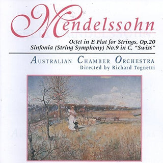 the album cover for Mendelssohn / Australian Chamber Orch / Tognetti - Mendelssohn: Octet String Symphony