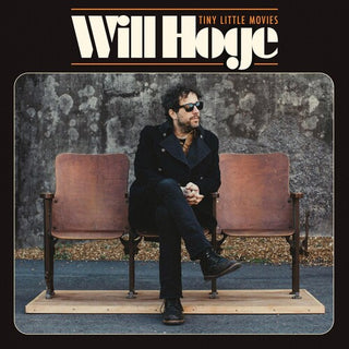 Will Hoge- Tiny Little Movies