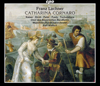 the album cover for Lachner - Catharina Cornaro