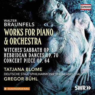 the album cover for Braunfels - Works for Piano & Orchestra