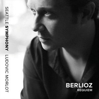 the album cover for Hector Berlioz / Seattle Symphony - Requiem