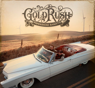 the album cover for Moonshine Bandits - Gold Rush