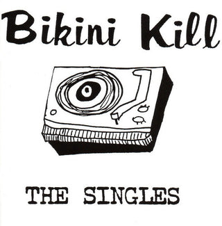 Bikini Kill- The Singles (CD)