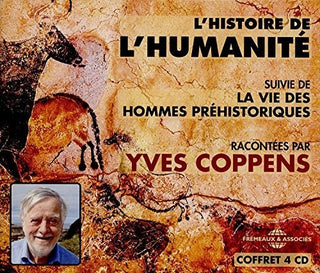 the album cover for Yves Coppens - L'histoire de L'humanite