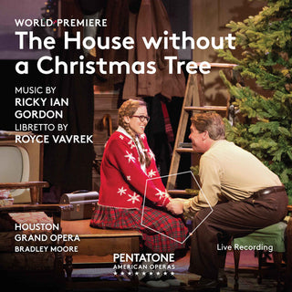 the album cover for Gordon / Houston Grand Opera - House Without a Christmas Tree