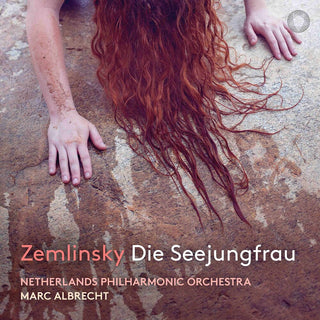 the album cover for Zemlinsky / Netherlands Philharmonic Orch - Zemlinsky: Die Seejungfrau