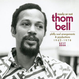 the album cover for Ready Or Not Thom Bells Philly Soul Arrangements - Ready Or Not: Thom Bell's Philly Soul Arrangements & Productions 1965-1978 / Various