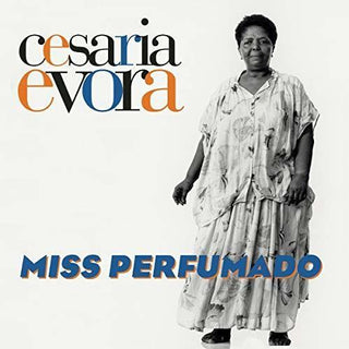 Cesaria Evora- Miss Perfumado