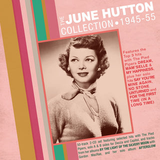 the album cover for June Hutton - Collection 1945-55