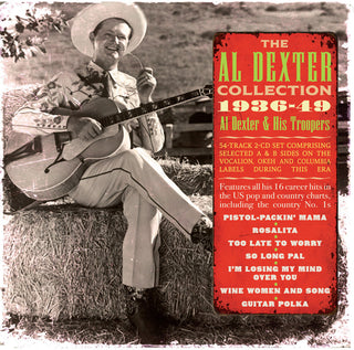 the album cover for Al Dexter & His Troops - Collection 1936-49