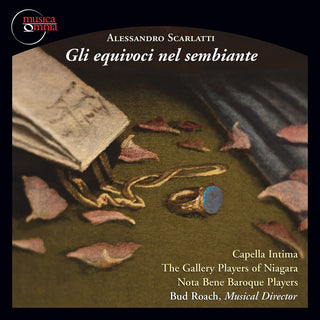 the album cover for Scarlatti / Capella Intima / Roach - Gli Equivoci Nel Sembiante