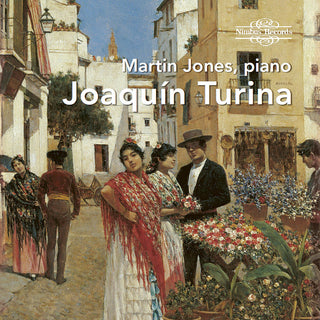 the album cover for Turina / Jones - Martin Jones Plays Turina