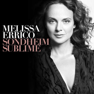 the album cover for Melissa Errico - Sondheim Sublime