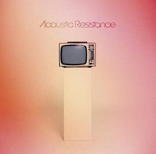 Acoustic Resistance- Turn It Off