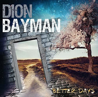 the album cover for Dion Bayman - Better Days (Ita)