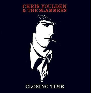 Christ Youlden & The Slammers- Closing Time