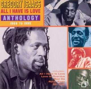 Gregory Isaacs- All I Have Is Love, Love