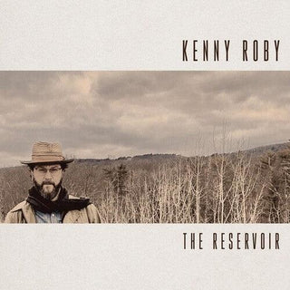 Kenny Roby- The Reservoir