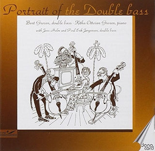 the album cover for Grosen / Holm / Jorgensen - Portrait Of The Double Bass