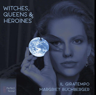 the album cover for Handel / Buchberger / Il Giratempo - Witches Queens & Heroines