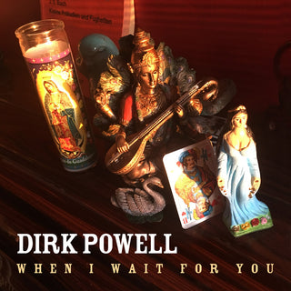 the album cover for Dirk Powell - When I Wait For You
