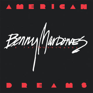the album cover for Benny Mardones - American Dreams