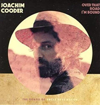Joachim Cooder- Over That Road I'm Bound