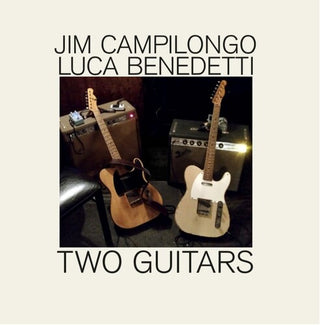 Jim Campilongo- Two Guitars