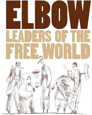 Elbow- Leaders Of The Free World