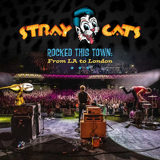Stray Cats- Rocked This Town: From LA To London (CD)