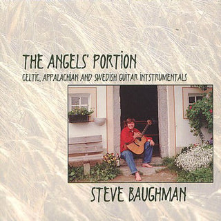 the album cover for Steve Baughman - The Angels Portion