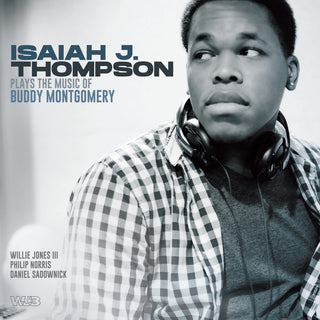 the album cover for Isaiah Thompson - Isaiah J Thompson Plays Music Of Buddy Montgomery