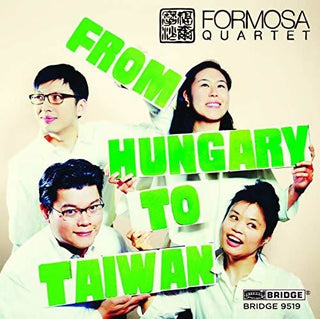 the album cover for Bartok / Formosa Quartet - From Hungary to Taiwan