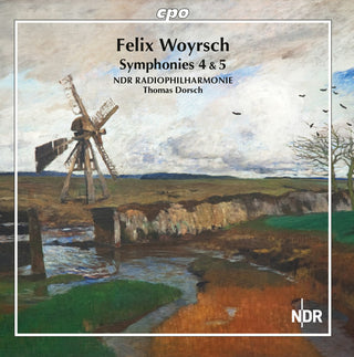 the album cover for Woyrsch / Ndr Radiophilharmonie - Symphonies 4 & 5