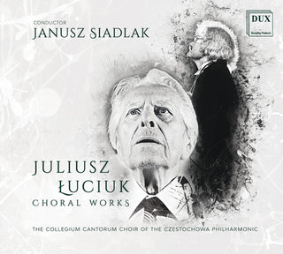 the album cover for Luciuk - Choral Works