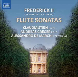 the album cover for Frederick Ii / Stein / Marchi - Flute Sonatas