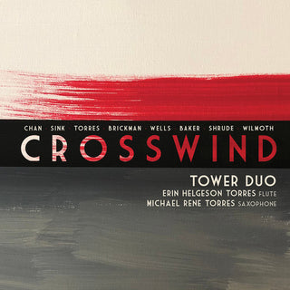 the album cover for Baker / Torres / Staeblein - Crosswind