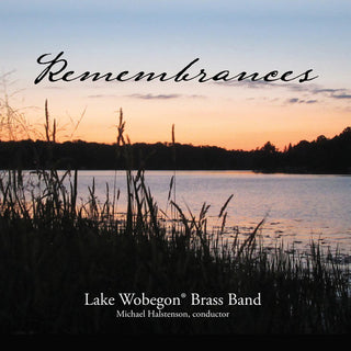 the album cover for Halstenson / Lake Wobegon Brass Band - Remembrances