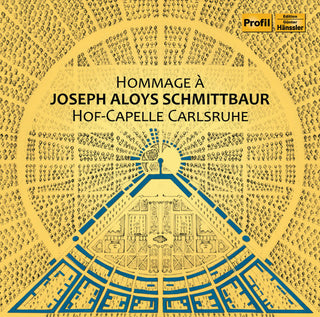 the album cover for Schmittbaur / Carlsruhe - Hommage a Joseph Aloys Schmittbaur
