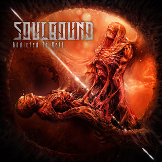 the album cover for Soulbound - Addicted To Hell