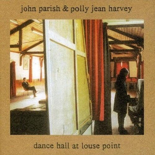 PJ Harvey- Dance Hall At Louse Point